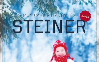 « Mon Cahier d’activités Steiner : Hiver » sort aux éditions La Plage