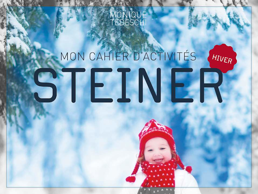 Mon Cahier d'activités Steiner : Hiver