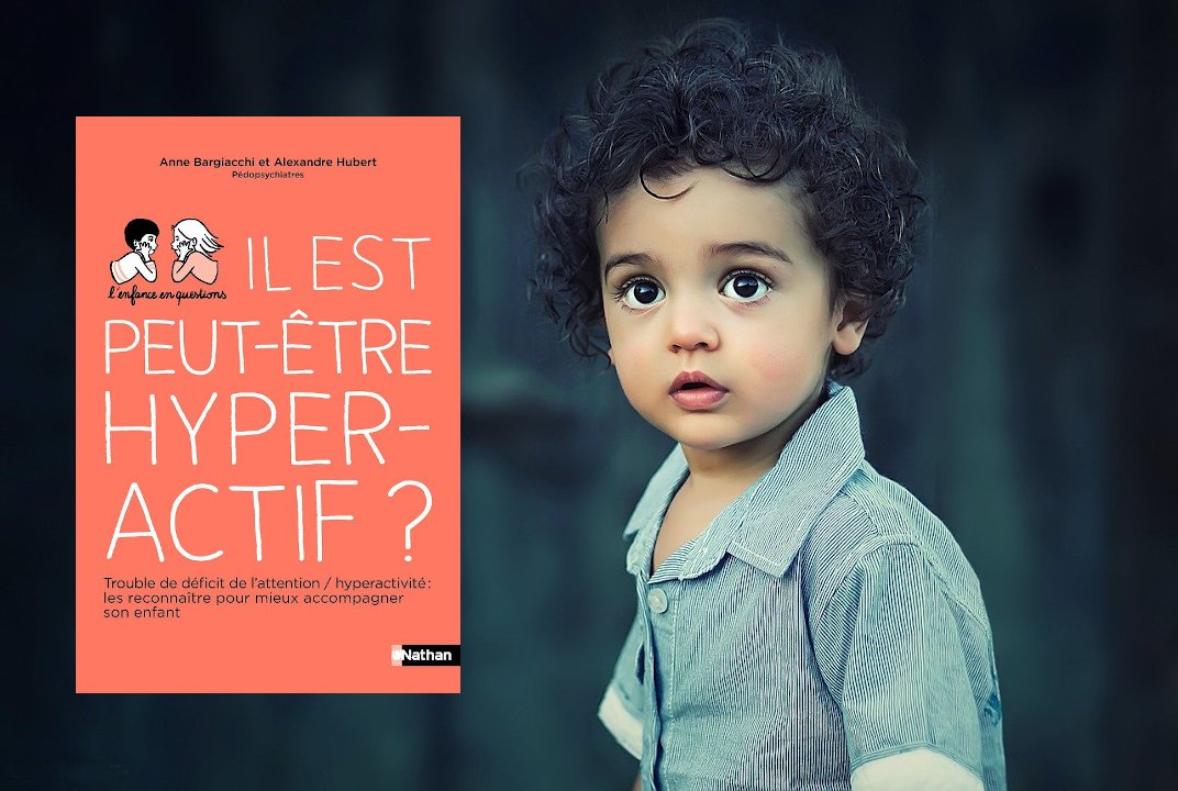 Courte chronique : « Il est peut-être hyper-actif ? », paru aux éditions Nathan
